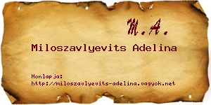 Miloszavlyevits Adelina névjegykártya